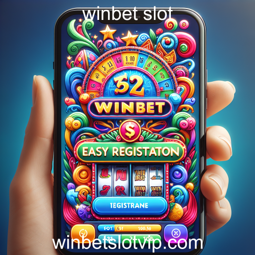 Descubra a categoria Cadastro Fácil do Winbet Slot: Uma Nova Era de Jogos Acessíveis